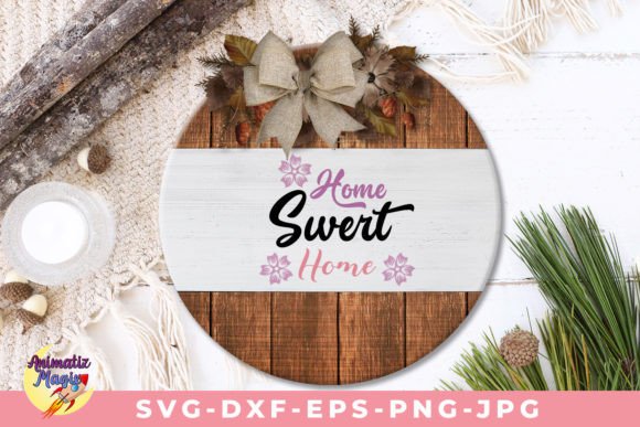 Home Sweet Home Floral Sign SVG