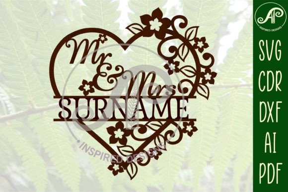 Mr and Mrs Floral Heart SVG Sign